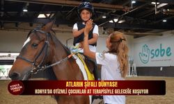 Atların şifalı dünyası: Konya'da otizmli çocuklar at terapisiyle geleceğe koşuyor!
