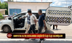 Konya’da altın avcılarına suçüstü! İlçe ilçe gezmişler!