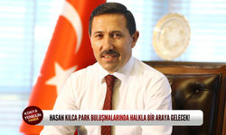 Hasan Kılca park buluşmalarında halkla bir araya gelecek!