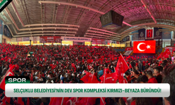 Selçuklu Belediyesi'nin dev spor kompleksi kırmızı-beyaza büründü!