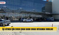İşe gitmek için evden çıkan kadın sokak ortasında vuruldu!