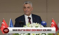 Bakan Bolat Konya'da konuştu: 'Türkiye'mizin ihracat gücü artıyor'
