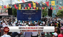 Konya'da 425 milyonluk dev yatırım! 22 mahallenin su sorunu çözüldü