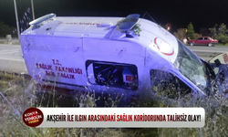 Akşehir ile Ilgın arasındaki sağlık koridorunda talihsiz olay!