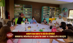 Avrupa’dan Konya’ya kültür köprüsü: Romanyalı misafirler Selçuklu’da sanat ve teknolojiyle buluştu!