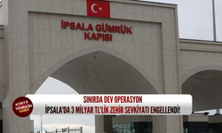 Sınırda dev operasyon: İpsala'da 3 milyar TL'lik zehir sevkiyatı engellendi!