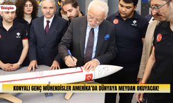 Konyalı genç mühendisler Amerika’da dünyaya meydan okuyacak!
