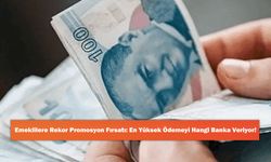 Emeklilere Rekor Promosyon Fırsatı: En Yüksek Ödemeyi Hangi Banka Veriyor!