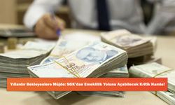 Yıllardır Bekleyenlere Müjde: SGK’dan Emeklilik Yolunu Açabilecek Kritik Hamle!