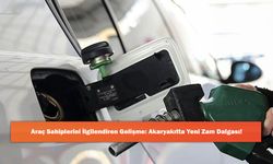Araç Sahiplerini İlgilendiren Gelişme: Akaryakıtta Yeni Zam Dalgası!