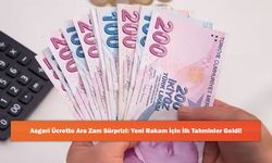 Asgari Ücrette Ara Zam Sürprizi: Yeni Rakam İçin İlk Tahminler Geldi!