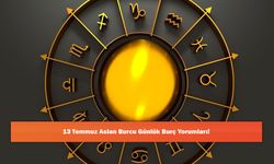 13 Temmuz Aslan Burcu Günlük Burç Yorumları!