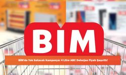BİM'de Yok Satacak Kampanya: 4 Litre ABC Deterjan Fiyatı Şaşırttı!