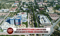 Selçuk Üniversitesi kadro ilanını duyurdu: Sağlık çalışanı ve personel için başvuru ekranı