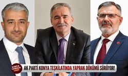 AK Parti Konya teşkilatında yaprak dökümü sürüyor!