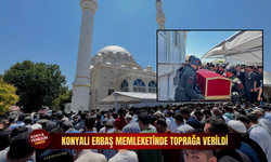 Konyalı erbaş memleketinde toprağa verildi
