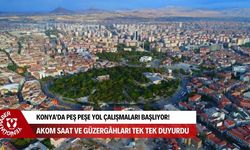 Konya'da peş peşe yol çalışmaları başlıyor! AKOM saat ve güzergâhları tek tek duyurdu