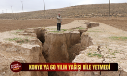 Konya'da 60 yılın yağışı bile yetmedi
