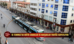 Konya’da 15 Temmuz’da kritik caddeler ve kavşaklar trafiğe kapatılıyor