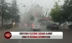 Konya'nın o ilçesinde sağanak alarmı! Esnaf ve vatandaş seferber oldu