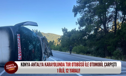 Konya-Antalya karayolunda tur otobüsü ile otomobil çarpıştı: 1 ölü, 12 yaralı!