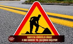Konya'da sürücüler dikkat: 4 ana caddede yol çalışması başlıyor!