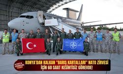 Konya’dan kalkan "Barış Kartalları" NATO Zirvesi için 60 saat kesintisiz görevde!