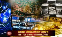 Bu haberi görmeden yatırım yapmayın! Son 1 yılın en karlı yatırımı belli oldu