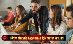 Eğitim görevlisi başvuruları için takvim netleşti!