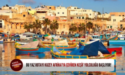 Bu yaz rotayı Kuzey Afrika’ya çeviren keşif yolculuğu başlıyor!
