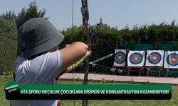 Ata sporu okçuluk çocuklara disiplin ve konsantrasyon kazandırıyor!