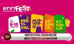 Konya’da festival coşkusu başlıyor: ENNFEST üçüncü kez kapılarını açıyor!
