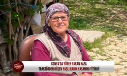 Konya’da yürek yakan kaza: Traktörden düşen yaşlı kadın yaşamını yitirdi!