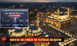 Konya'da 148 etkinlik tek festivalde buluşuyor