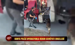 Konya Polisi operasyonla rekor sevkiyatı engelledi