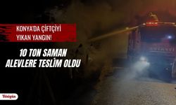 Konya'da çiftçiyi yıkan yangın! 10 ton saman alevlere teslim oldu