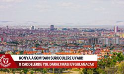 Konya'da gece mesaisi: O caddelerde yol daraltması uygulanacak