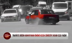 Trafikte düğün konvoyunun önünü kesen sürücüye rekor ceza yağdı!