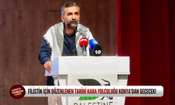 Filistin için düzenlenen tarihi kara yolculuğu Konya’dan geçecek!