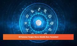 28 Temmuz Yengeç Burcu Günlük Burç Yorumları!