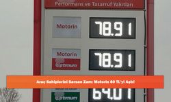 Araç Sahiplerini Sarsan Zam: Motorin 80 TL'yi Aştı!