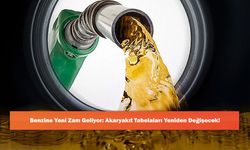 Benzine Yeni Zam Geliyor: Akaryakıt Tabelaları Yeniden Değişecek!