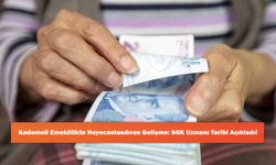 Kademeli Emeklilikte Heyecanlandıran Gelişme: SGK Uzmanı Tarihi Açıkladı!