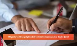 Milyonlarca Kiracıyı İlgilendiriyor: Kira Sözleşmesinde e-Devlet Şartı!