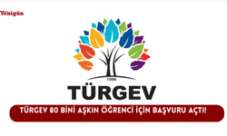 TÜRGEV 80 bini aşkın öğrenci için başvuru açtı!