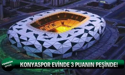 Konyaspor evinde 3 puanın peşinde!