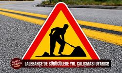 Lalebahçe’de sürücülere yol çalışması uyarısı!
