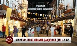Konya’nın Tarihi Bedesten Çarşısı'nda şenlik var!