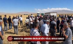 Karatay’da jandarma birlikleri köye yığıldı, ortalık karıştı!