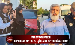 Şafak vakti baskını: Alparslan Kuytul ve eşi Semra Kuytul gözaltında!